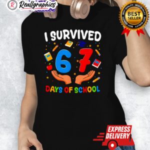 i suried 67 days of school shirt 1 cohyju