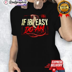 if ibi easy do am shirt 1 hgsd4y