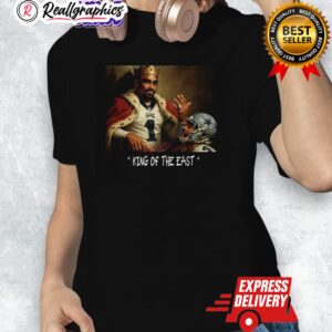 jalen hurts philadelphia eagles football king of the east shirt 1 mhw4qr