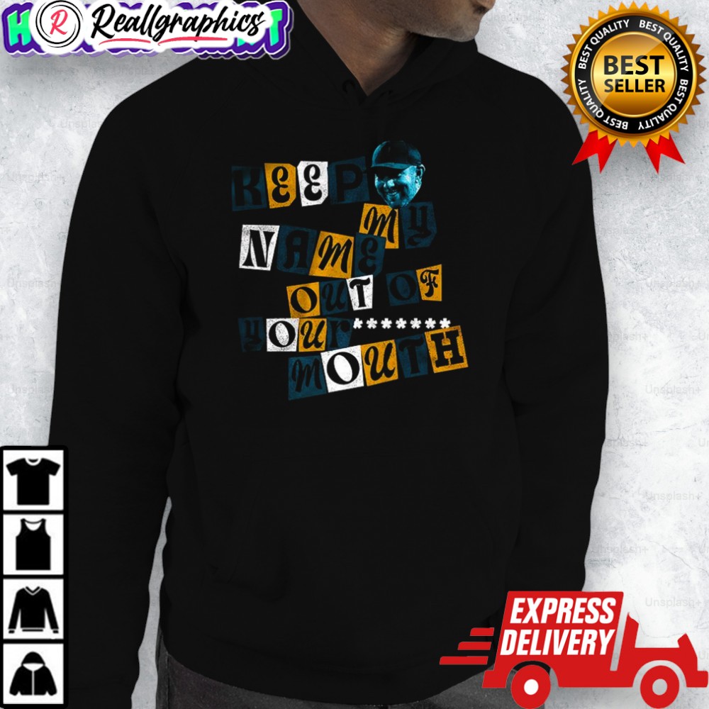 liam-coen-keep-my-name-out-of-your-mouth-shirt-3_uvlvgy liam coen keep my name out of your mouth shirt 3 uvlvgy