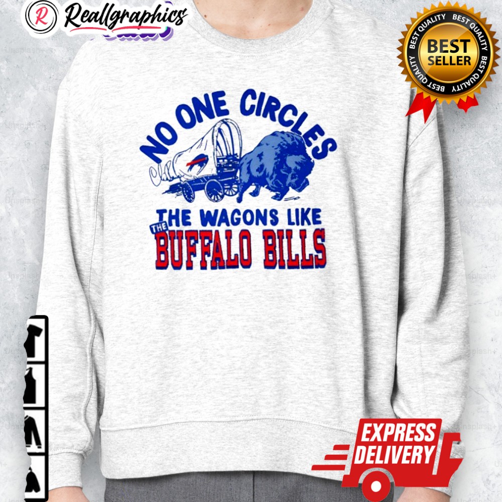 no one circles the wagons like buffalo bills shirt 2 p8wr2m