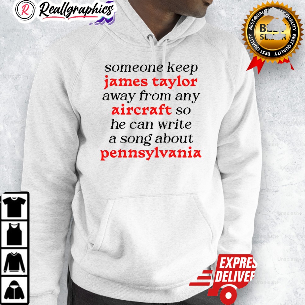 someone-keep-james-taylor-away-from-any-aircraft-meme-shirt-3_rmnsrh someone keep james taylor away from any aircraft meme shirt 3 rmnsrh