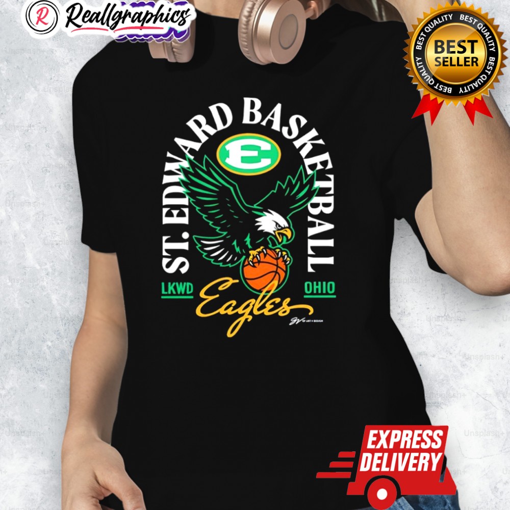 St. Edward Eagles Basketball Lkwd Ohio Shirt St. Edward Eagles Basketball Lkwd Ohio Shirt