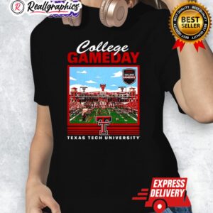 texas tech red raiders football college gameday jones at and t stadium shirt 1 lkj1jh