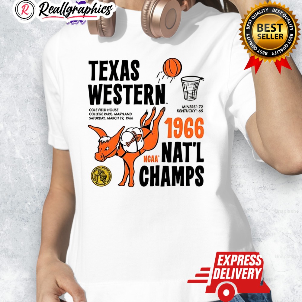 Texas Western 1966 Ncaa National Champs Shirt Texas Western 1966 Ncaa National Champs Shirt