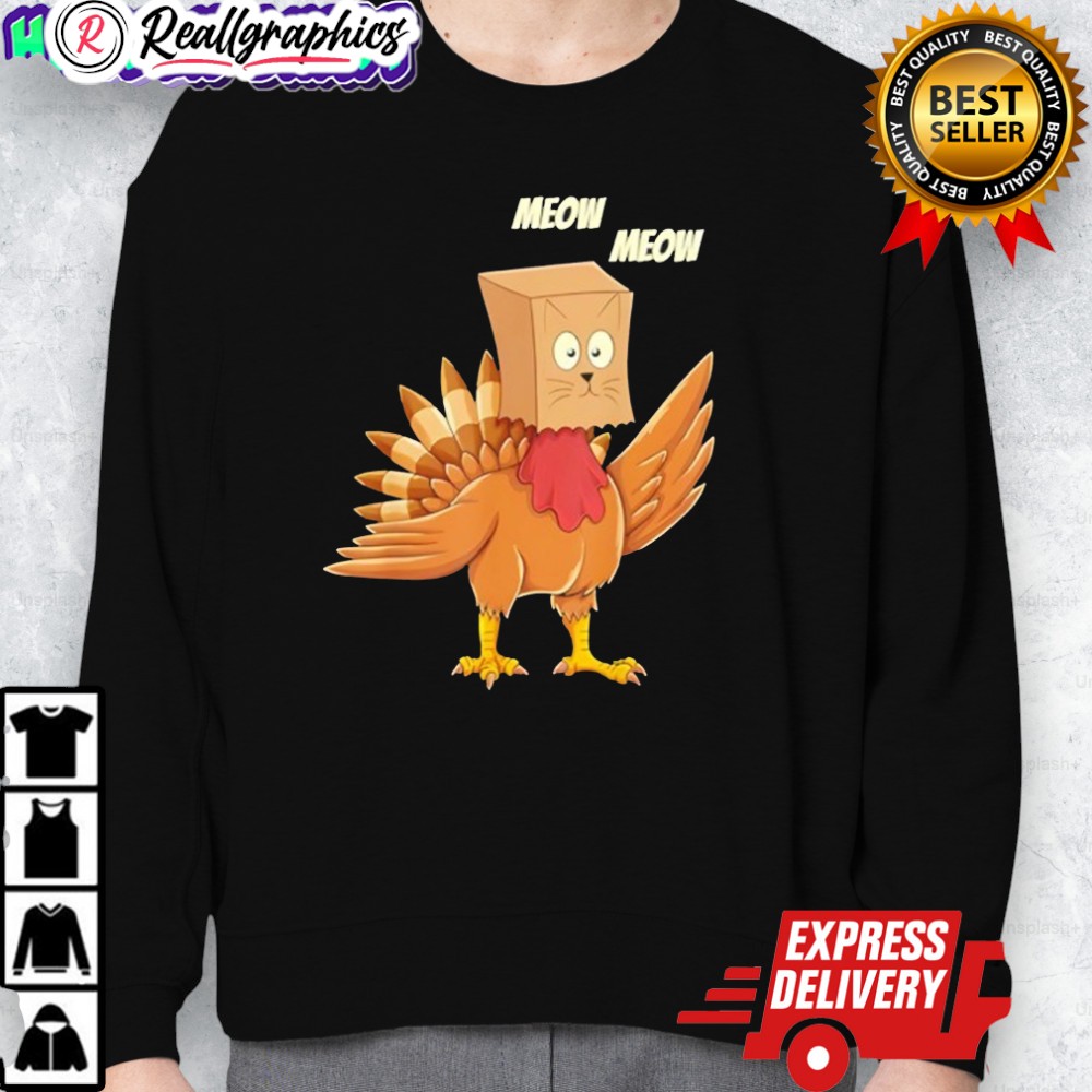 thanksgiing turkey cat meow thanksgiing shirt 2 ammydp