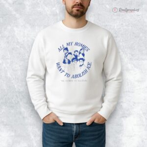 all my homies want to abolish ice no human is illegal shirt 1 pyugy9
