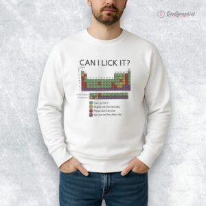 can i lick it chemistry t shirt hoodie tank 1 kjkrh3
