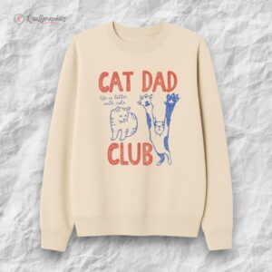 cat dad club life is better with cats shirt 1 sdbi0d