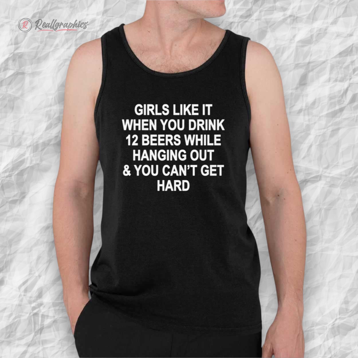 girls like it when you drink 12 beers and cant get hard shirt 2 ycgjwv