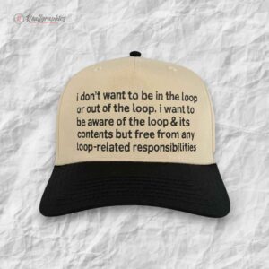 i dont want to be in the loop hat 1 k1if4y