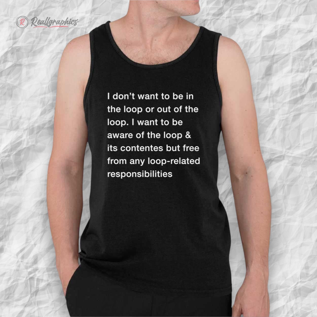 i dont want to be in the loop shirt 2 vunani