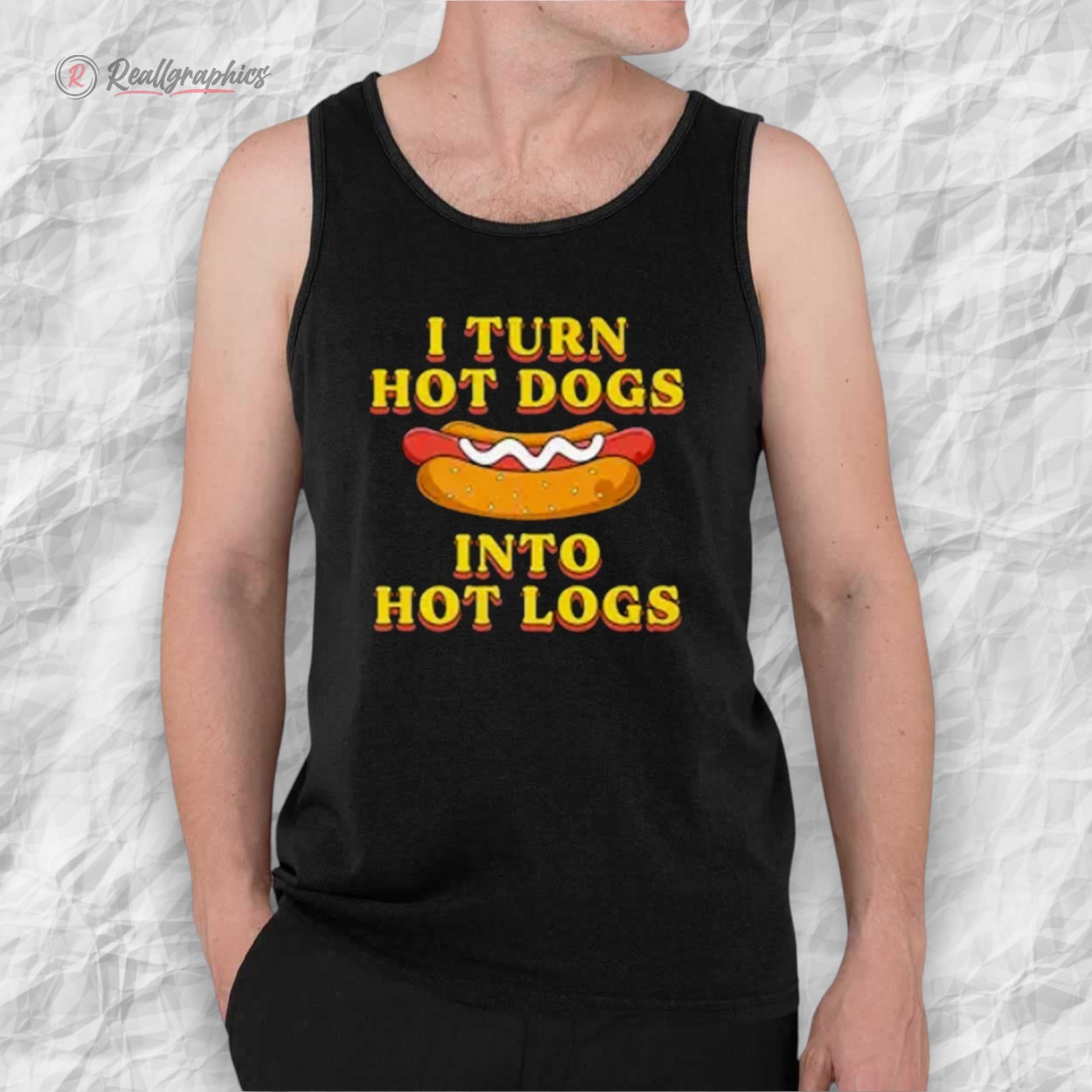 i turn hot dogs into hot logs shirt 2 nc0y2w
