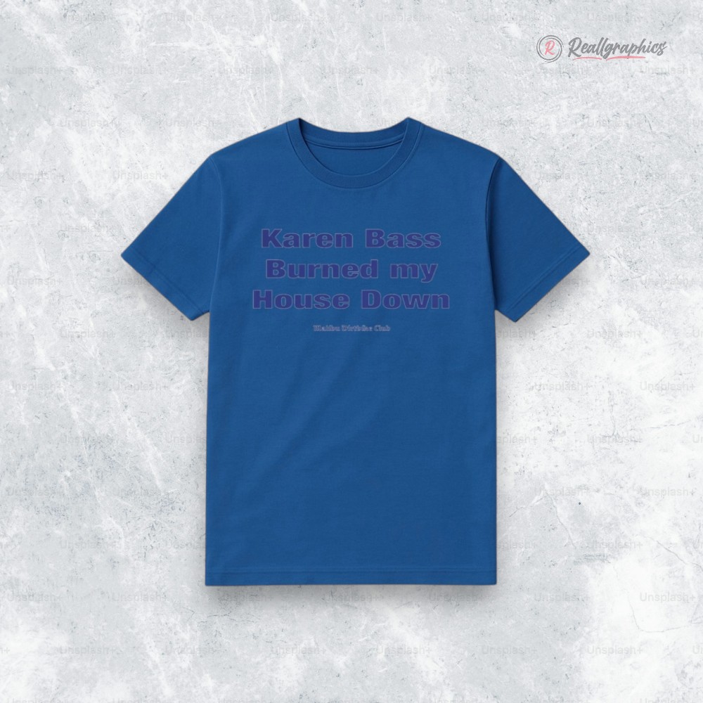 karen-bass-burned-my-house-down-malibu-dirtbike-club-shirt-4_lsmtzw karen bass burned my house down malibu dirtbike club shirt 4 lsmtzw