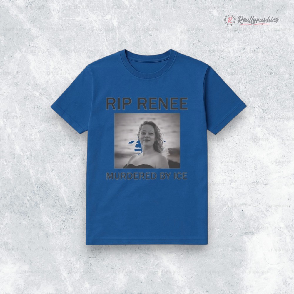 rip-renee-nicole-good-murdered-by-ice-shirt-4_m0b44d rip renee nicole good murdered by ice shirt 4 m0b44d