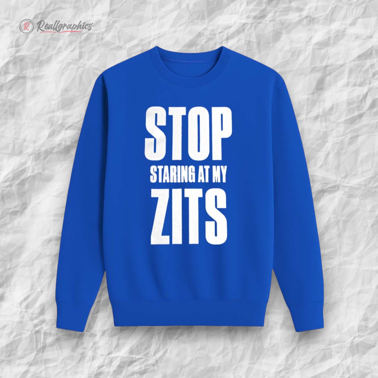 stop staring at my zits shirt 2 mmfsut