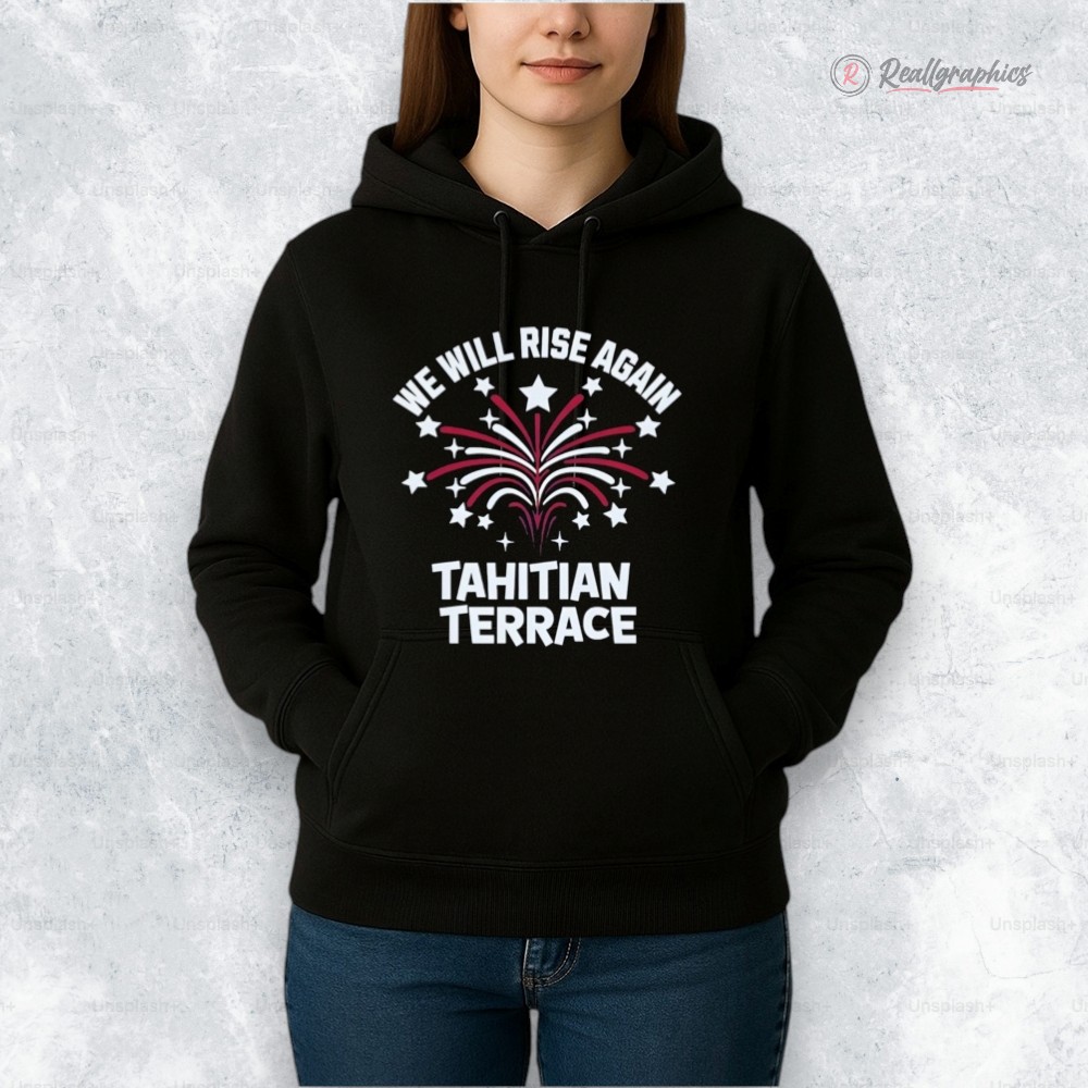 we will rise again tahitian terrace shirt 2 jr4wmd