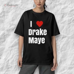 will campbell i loe drake maye shirt 1 ft6me0