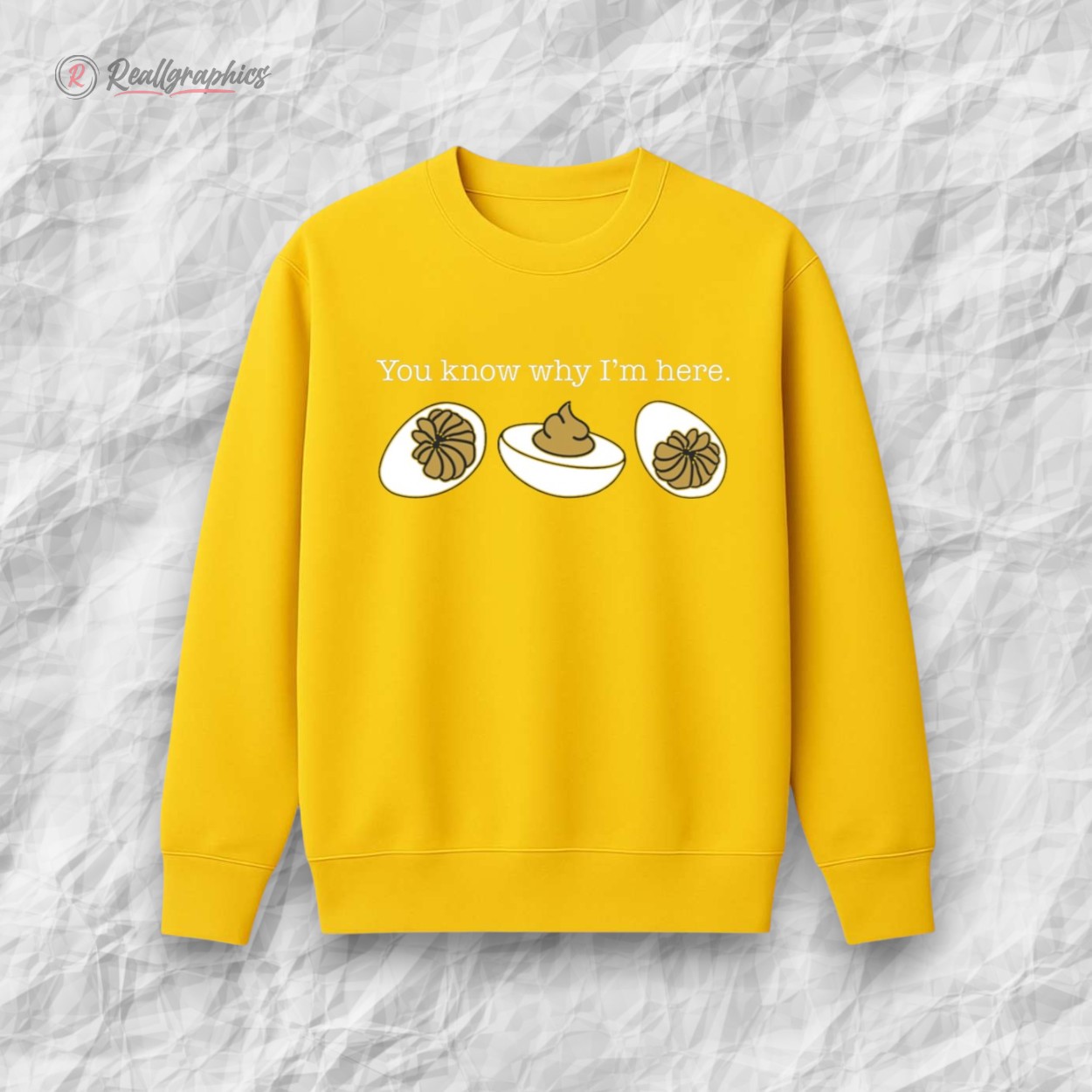 you know why im here deiled eggs shirt 2 jhs9m0