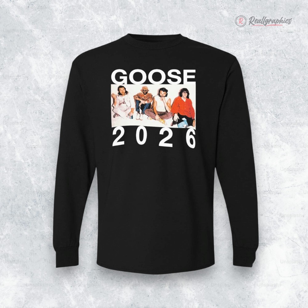 Goose An Evening With Goose Tour 2026 Schedule Shirt Goose An Evening With Goose Tour 2026 Schedule Shirt