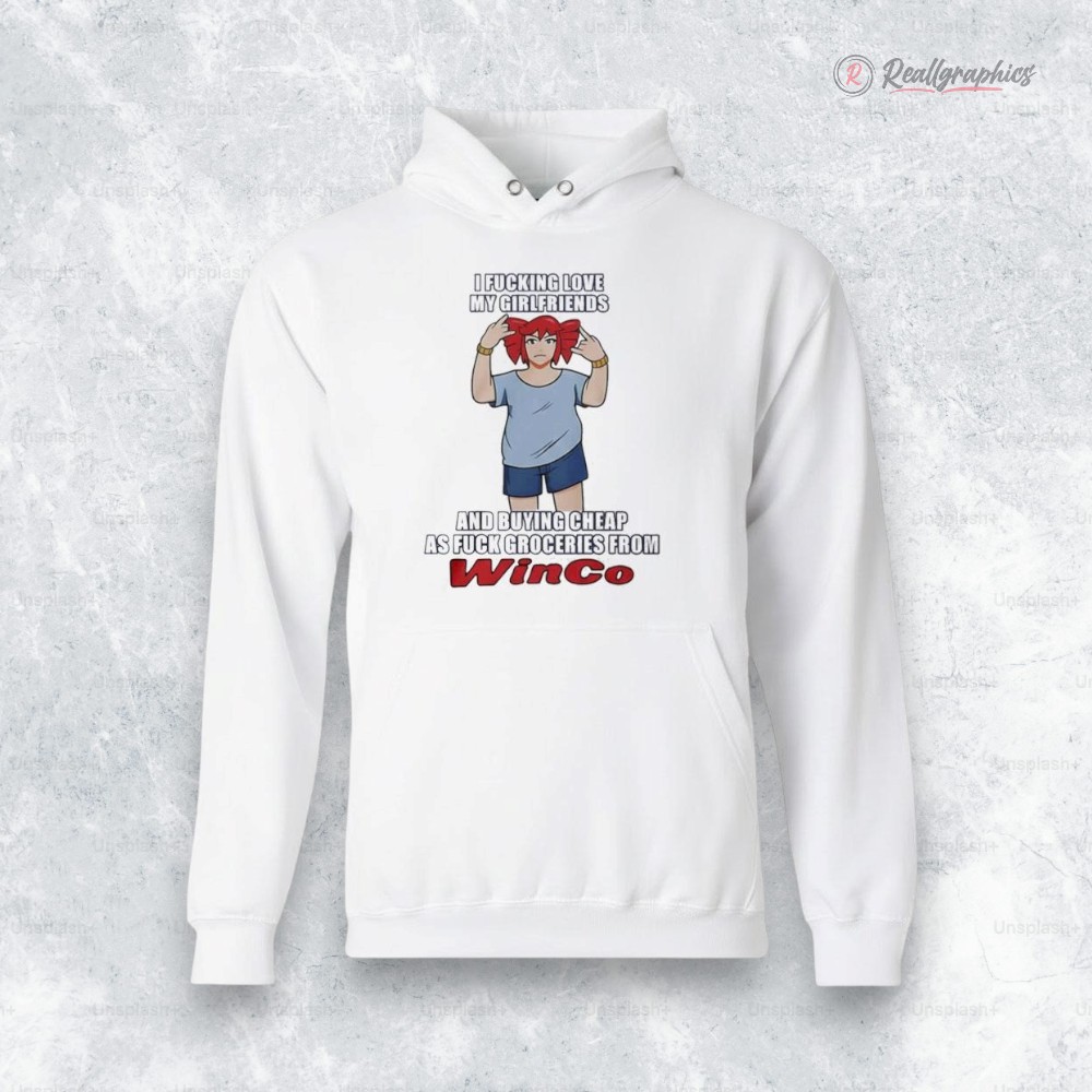 i fucking loe my girlfriends winco shirt 2 a452qk
