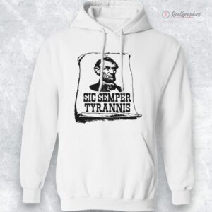 abraham lincoln sic semper tyrannis shirt 1 qw2pv6