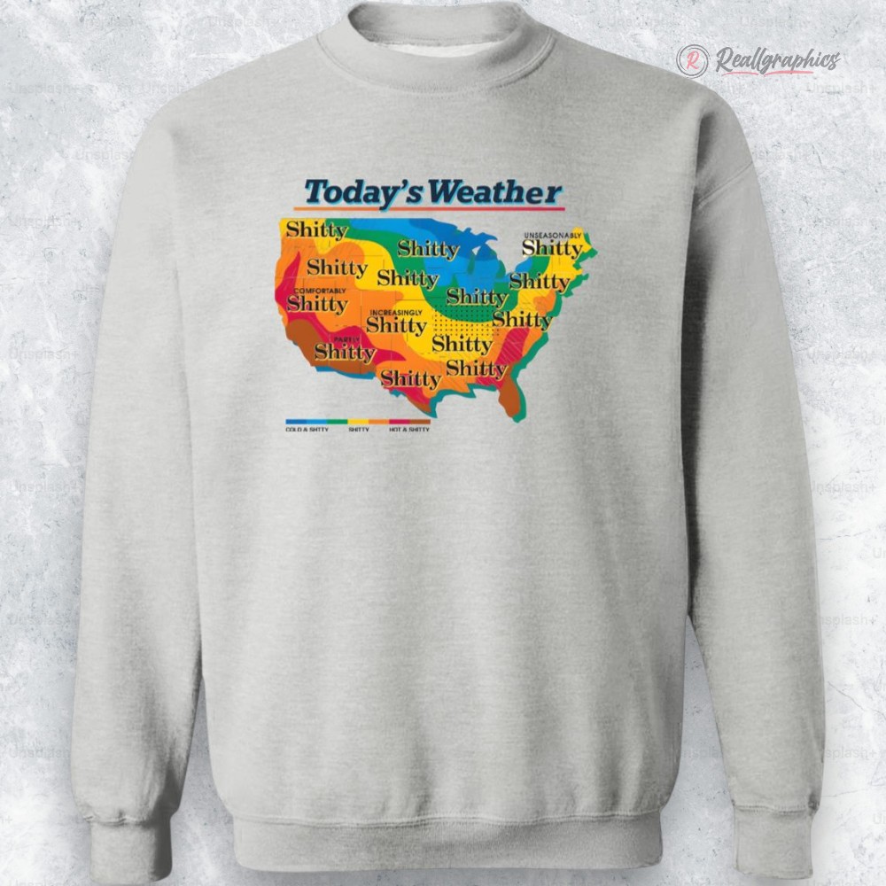 alexander todays weather shitty weather shirt 2 pcc4zz