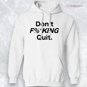 anthony kim dont f cking quit shirt 1 li5x2d