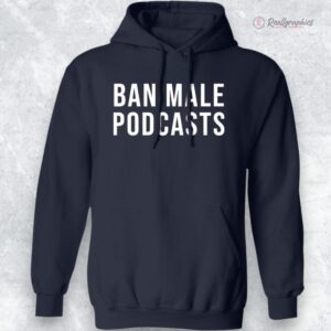 ban male podcasts shirt 1 xqxqwk