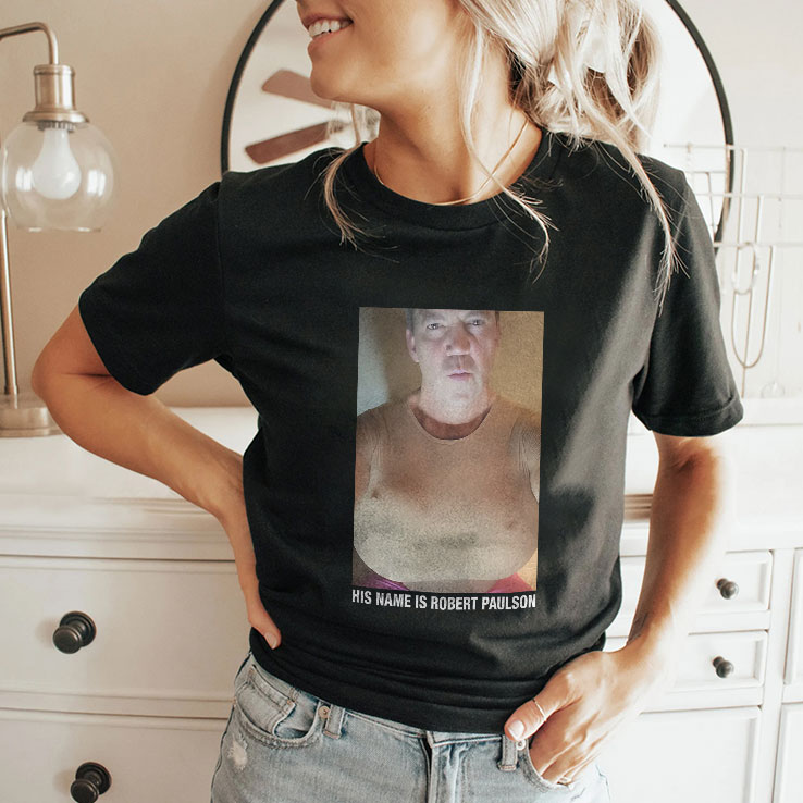 bryon noem his name is robert paulson unisex shirt 2 wgfozu