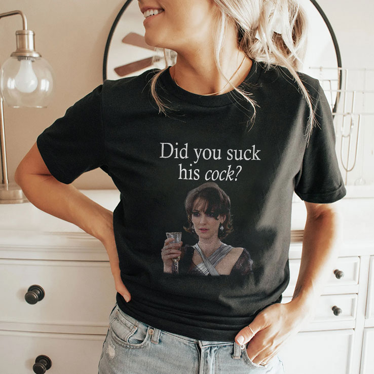 did you suck his cock beth macintyre shirt 2 uwoyv1