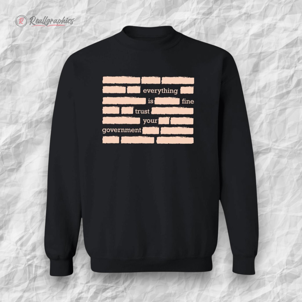 eerything is fine trust your goernment shirt 2 yzl1ny