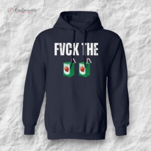fck the juice box shirt 1 itguk5