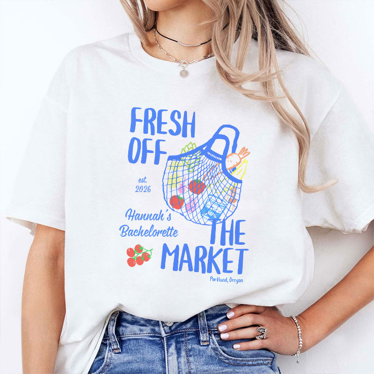 fresh off the market bachelorette party personalized shirt 2 l1oeuk