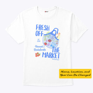 fresh off the market bachelorette party personalized shirt jruo1j