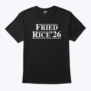 fried rice 26 ben rice shirt kmmfwl