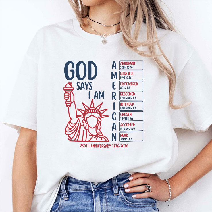 god says i am american 250th anniversary 1776 2026 shirt 2 fm3wfs