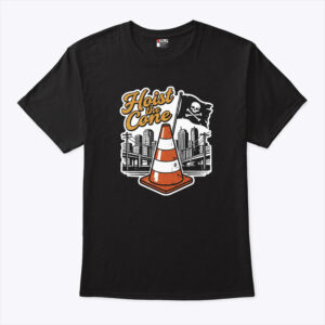 hoist the cone unisex shirt wwljip