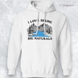 i loe seeing big naturals shirt 1 dfs827