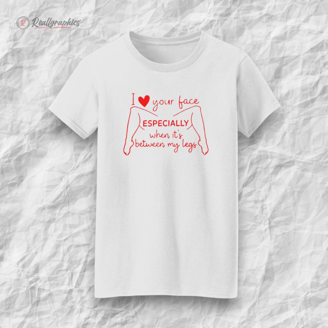 i-loe-your-face-especially-when-its-between-my-legs-shirt-4_giybdk i loe your face especially when its between my legs shirt 4 giybdk