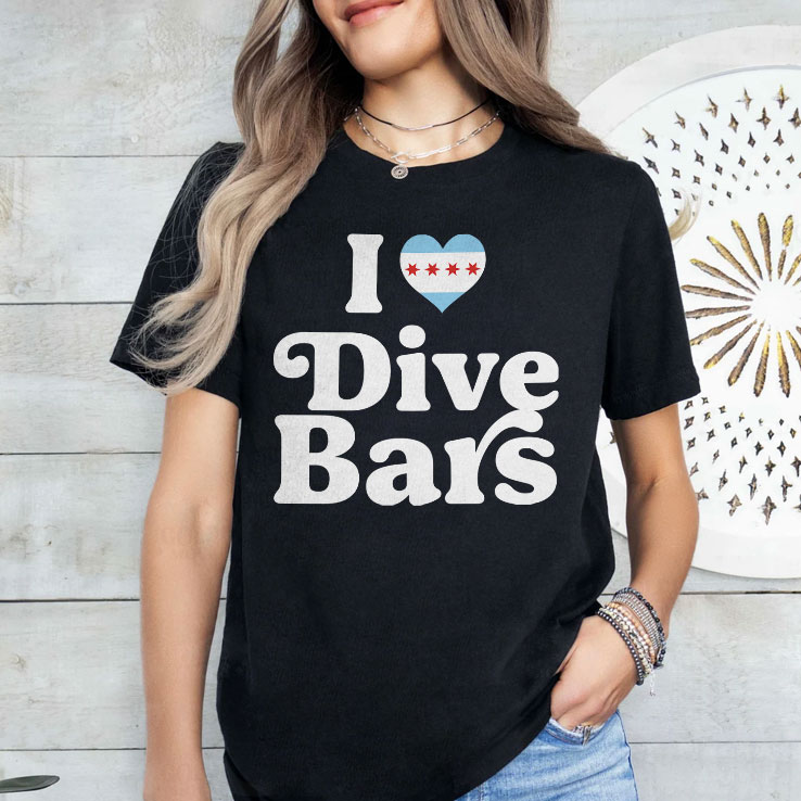 i love dive bars chicago unisex shirt 2 amzwpm