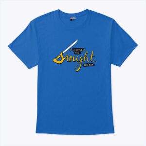 i survived the drought 2011 2026 funny sword graphic shirt alstrp