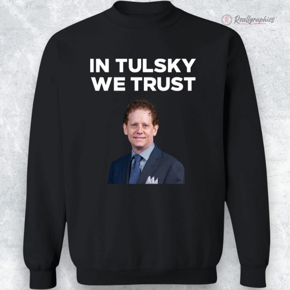 in tulsky we trust shirt 2 mhuytl
