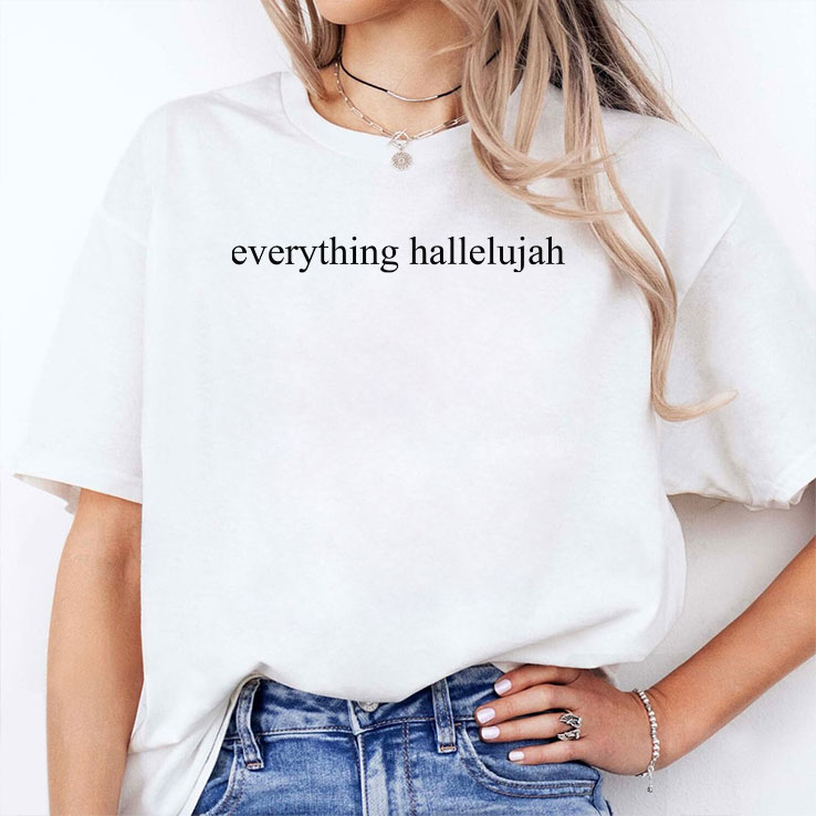 justin bieber everything hallelujah unisex shirt 2 vmuzru