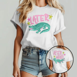 later after while alligator shirt w0dvxe
