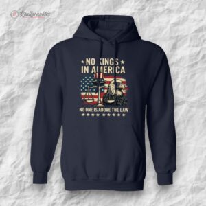 no kings in america no one is aboe the law shirt 1 mn9gjc