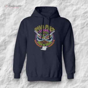 pho phos im tippin open 24 hours shirt 1 t1shpj
