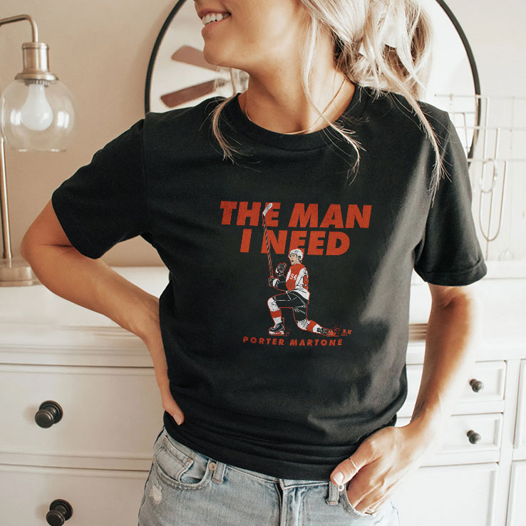 porter martone the man i need philadelphia flyers hockey unisex shirt 2 x2vdhg