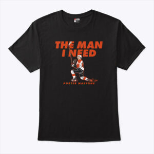 porter martone the man i need philadelphia flyers hockey unisex shirt keblgn
