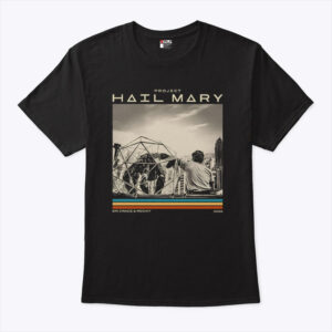 project hail mary space novel fan shirt lfuzgt